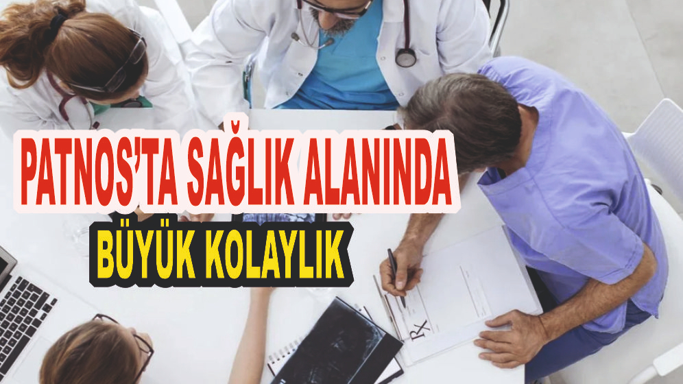 Patnos Sağlık Hizmetlerinde Yeni Bir Sayfa