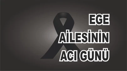 Patnoslu Ege Ailesinin Acı Günü