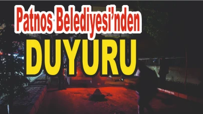 Patnos Belediyesi’nden Duyuru