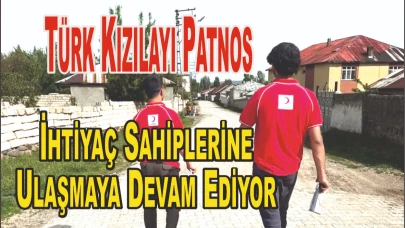 Türk Kızılayı Patnos Şubesi İhtiyaç Sahiplerine Ulaşmaya Devam Ediyor