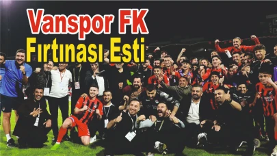 Vanspor Ezeli Rakibini 4-1’le Geçerek Finale Göz Kırptı!