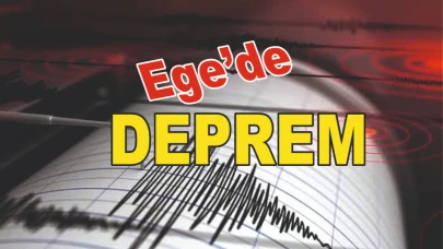 Ege'de Depremle Sallandı