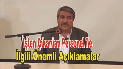 Başkan Taşkından İşten Çıkarılan Personel ile İlgili Önemli Açıklamalar