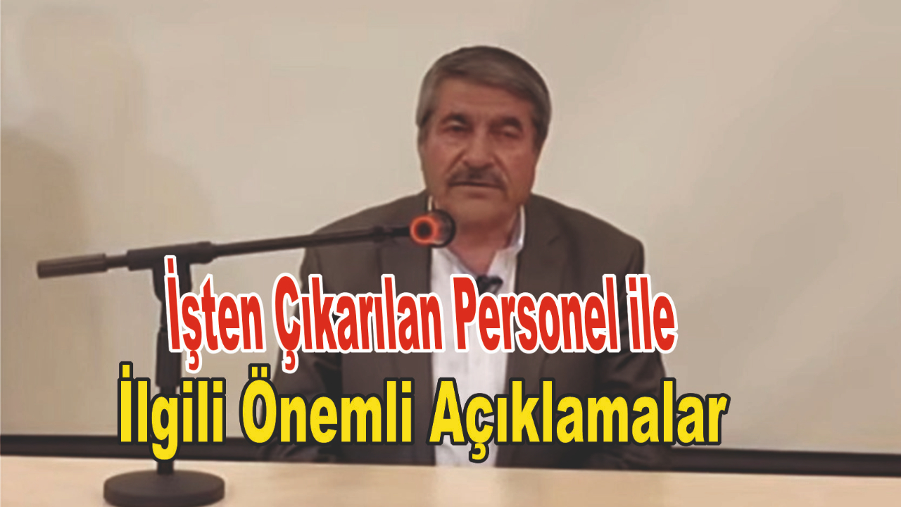Başkan Taşkından İşten Çıkarılan Personel ile İlgili Önemli Açıklamalar
