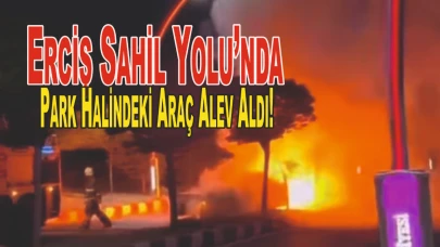 Erciş Sahil Yolu’nda Park Halindeki Araç Alev Aldı!