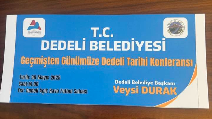 Dedeli Belediyesi’nden Tarih ve Kültür Konferansı Duyurusu