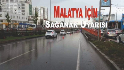 Meteoroloji Genel Müdürlüğü'nden Malatya için sağanak yağış uyarısı