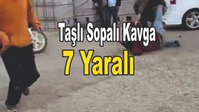 Taşlı Sopalı Kavga: 7 Yaralı