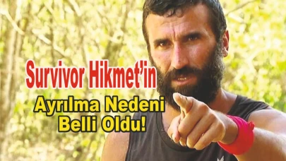 Survivor Hikmet nerede? Survivor Hikmet Tuğsuz’un Ani Veda Kararı