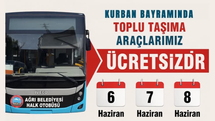 Ağrı’da Kurban Bayramı’nda Toplu Taşıma Ücretsiz Olacak