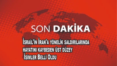 İsrail'in İran'a yönelik saldırılarında hayatını kaybeden üst düzey komutanlar ve bilim insanları belli oldu