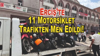 Erciş’te Motosikletlilere Sıkı Denetim: 11 Motor Trafikten Men Edildi!