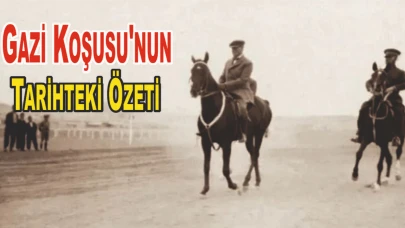 Meraklısı İçin Gazi Koşusu'nun Tarihteki Özeti'' 1927: Türk Atçılığının Tarihi Başlangıcı''