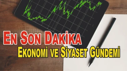 En Son Dakika Ekonomi ve Siyaset Gündemi - (25 Haziran Çarşamba 2025) Haberleri