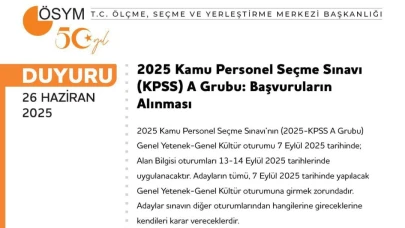 2025 KPSS A Grubu Başvuruları Başladı
