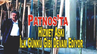 Patnos’ta Hizmet Aşkı İlk Günkü Gibi Devam Ediyor