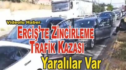 Erciş’te Zincirleme Trafik Kazası Yaralılar Var