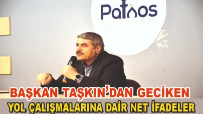 Patnos Belediye Başkanı Abdulhalik Taşkın yol çalışmaları hakkında net konuştu