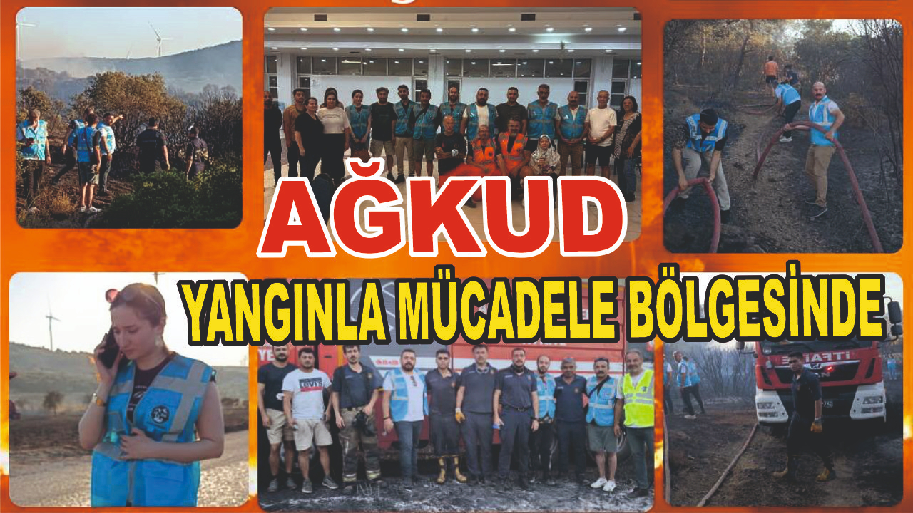 Ege Ağrı Kültür Federasyonu İzmir’de Yangın Söndürme Çalışmalarında Yer Aldı
