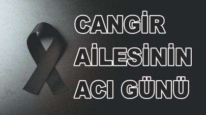 Patnoslu Cangir Ailesinin Acı Günü