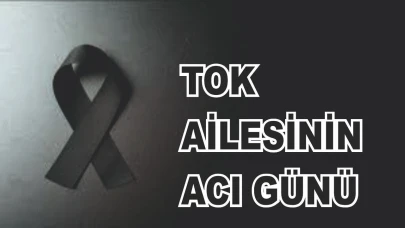 Patnoslu Tok Ailesinin Acı Günü