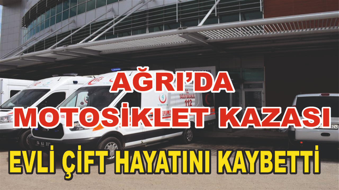 Ağrı'da feci Kaza:2 Ölü