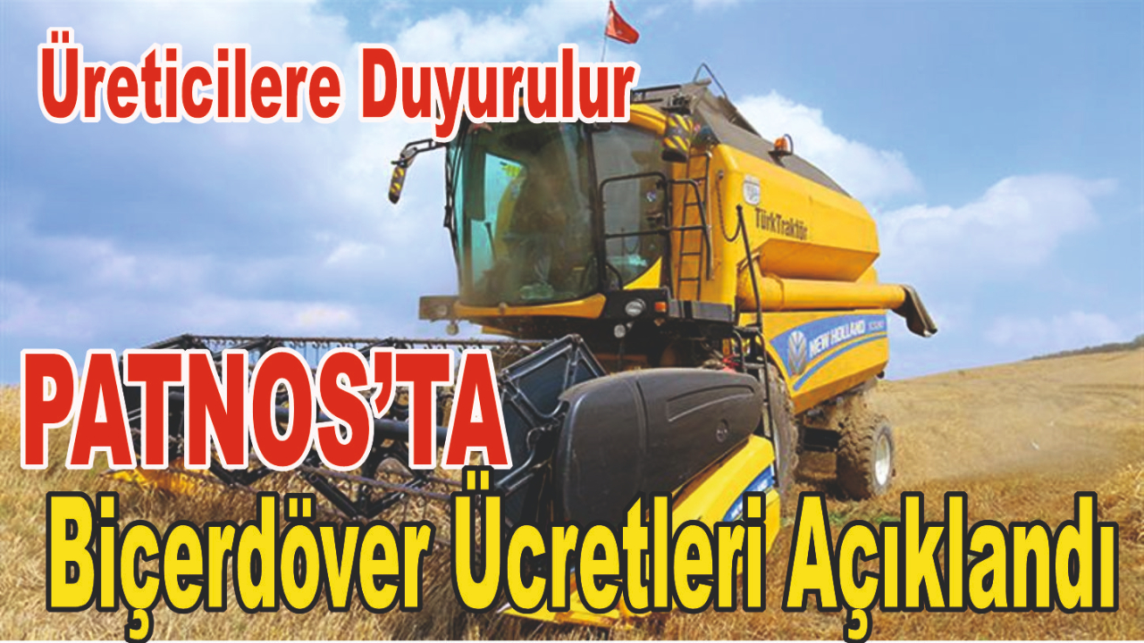 Patnos’ta Biçerdöver Ücretleri Açıklandı