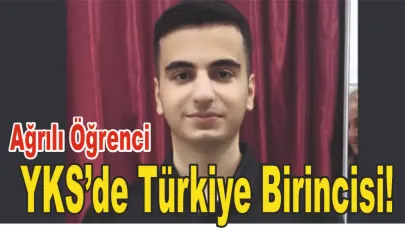Ağrılı Öğrenci 2025 YKS’de Türkiye Birincisi!