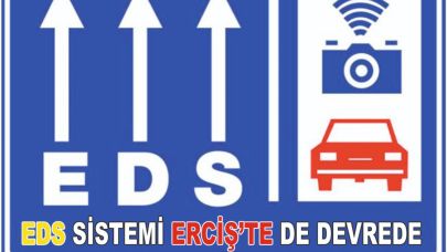 Erciş'li Araç Sürücülerine Kötü Haber EDS Devreye Girdi