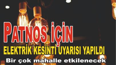 Patnos’ta Elektrik Kesintisi Duyurusu Yapıldı