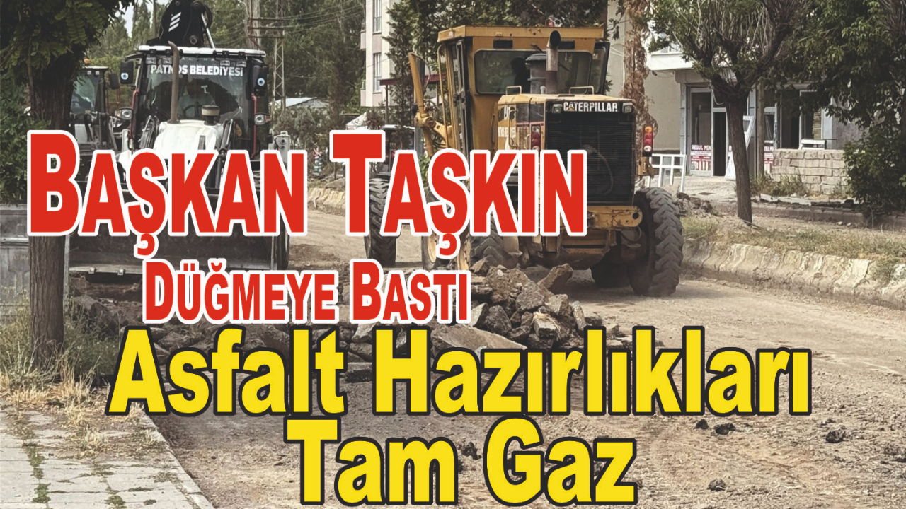 Patnos’ta Asfalt Seferberliği