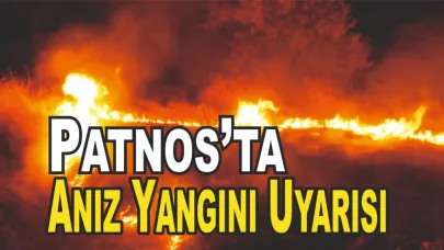 Patnos’ta Anız Yangını Uyarısı