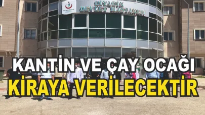 KANTİN/ ÇAY OCAĞI YERİ İŞLETME HAKKI KİRALAMA İHALE İLANI