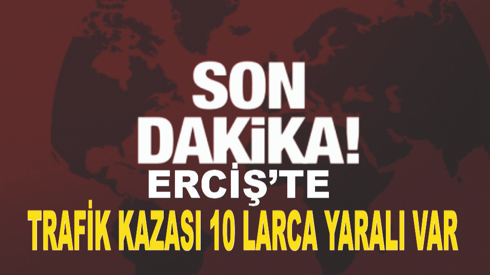 Muradiye’de Feci Kaza 10 Larca Yaralı Var