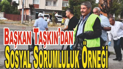 Başkan Taşkın’dan Örnek Davranış