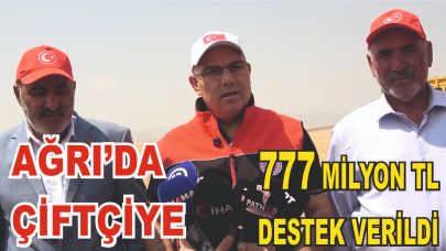 Ağrı’da Hasat Dönemi Başladı, Çiftçiye 777 Milyon TL Destek Verildi