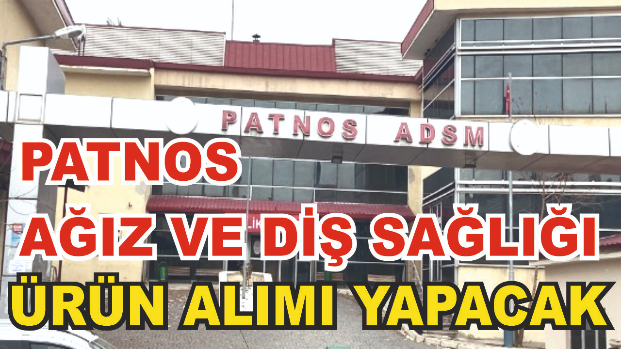 Patnos Ağız ve Diş Sağlığı Merkezi Mekanik Ürünle Alıyor