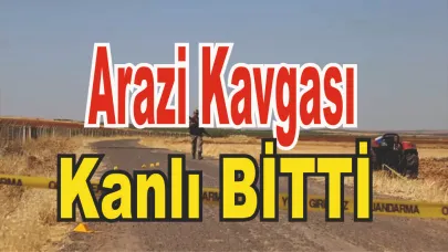 Arazi Kavgası Kanlı Bitti