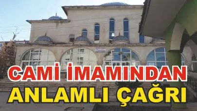 Ağrılı İmamdan Anlamlı Çağrı