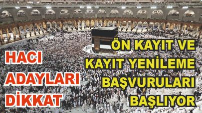 Hac Ön Kayıt Başvurları Başlıyor