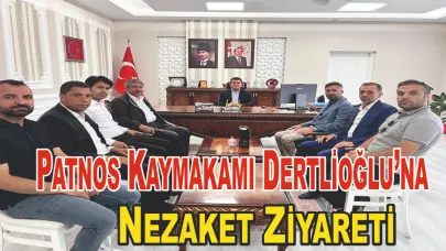 Patnos’ta Kaymakamı Dertlioğlu’na Hayırlı Olsun Ziyareti