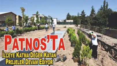 Patnos Belediyesi’nden İlçeye Katma Değer Katan Projeler