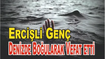 Dalgalara Kapılan Ercişli Genç Hayatını Kaybetti