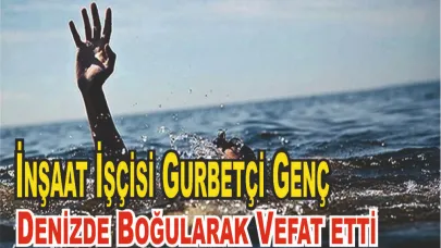 Acı Haber Samsun’dan Geldi: Gurbetçi Genç Hayatını Kaybetti