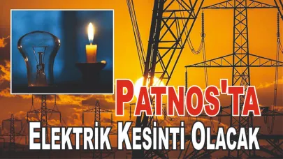 Patnos'ta Elektrik Kesinti Olacak