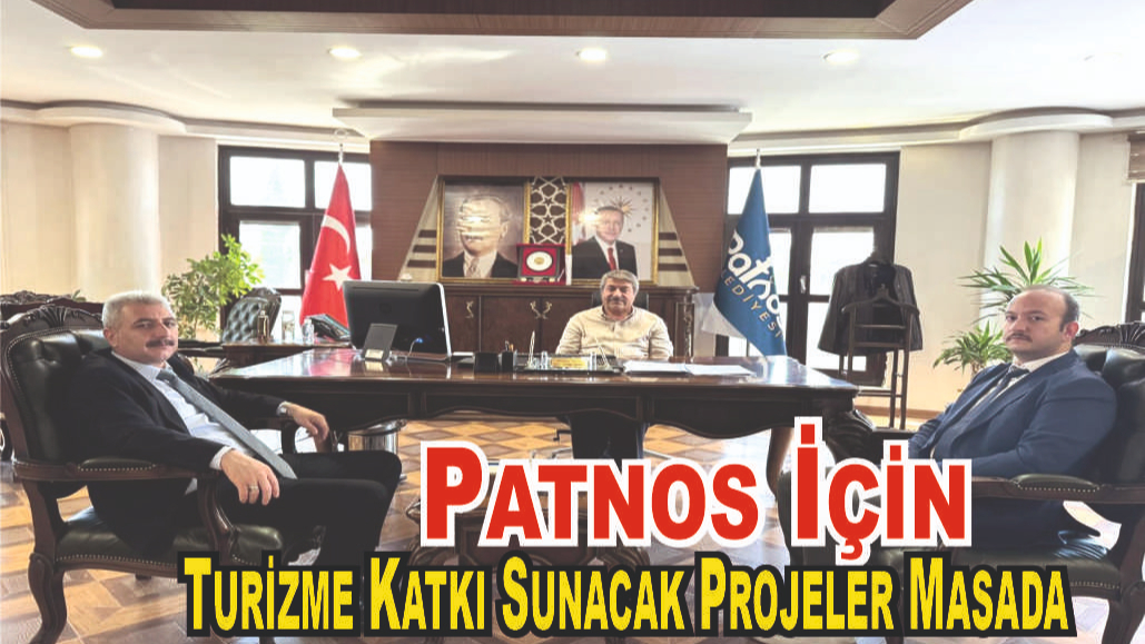Patnos Belediyesi’nde Kültür ve Turizm Odaklı Görüşme