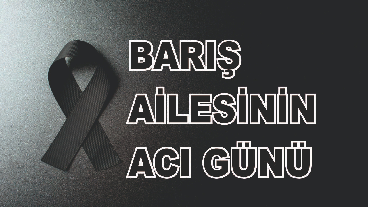 Patnoslu Barış Ailesinin Acı Günü