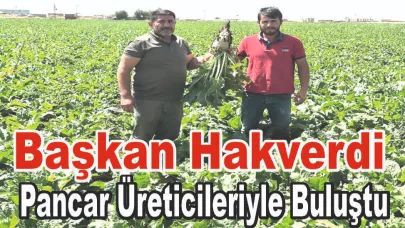 Başkan Hakan Hakverdi Üreticileri Ziyaret Etti