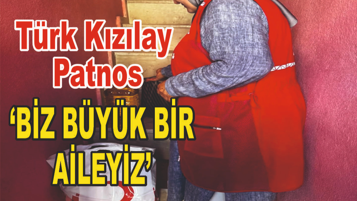 Türk Kızılay Patnos Şubesi İhtiyaç Sahiplerine Ulaşıyor
