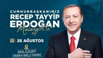 Cumhurbaşkanı Erdoğan Malazgirt Zaferi kutlamaları için Ahlat ve Malazgirt’e gelecek